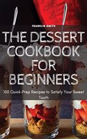 Dessert Cookbook for Beginners