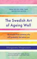 The Swedish Art of Ageing Well