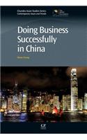 Doing Business Successfully in China