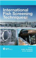 International Fish Screening Techniques