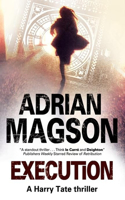 Execution: (A Harry Tate Thriller)