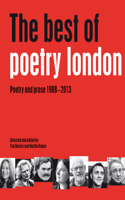 Best of Poetry London: Poetry and Prose 1988-2013