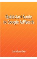 Quickstart Guide To Google AdWords