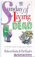 Sunday of the Living Dead