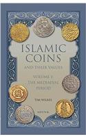 Islamic Coins and Their Values Volume 1