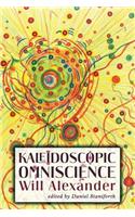 Kaleidoscopic Omniscience