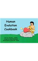 The Human Evolution Cookbook