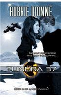 Tundra 37 (a New Dawn, #2)