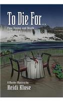 To Die For: Fine Dining and Death in Niagara