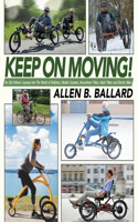 Keep on Moving!
