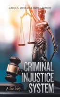 Criminal Injustice System