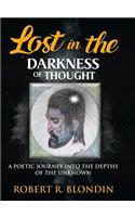 Lost in the Darkness of Thought