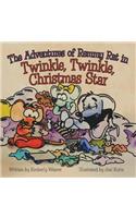 Adventures of Remmy Rat in Twinkle, Twinkle, Christmas Star