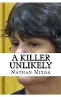 A Killer Unlikely