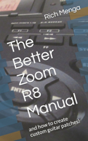 The Better Zoom R8 Manual