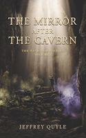 Mirror After the Cavern