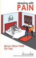 Sleeping With PAIN
