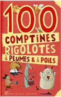 100 Comptines Rigolotes a Plumes Et a Poils