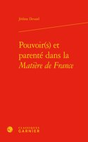 Pouvoir(s) Et Parente Dans La Matiere de France
