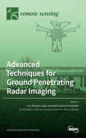 Advanced Techniques for Ground Penetrating Radar Imaging