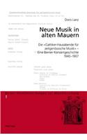 Neue Musik in Alten Mauern