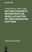 Reichsgesetz, betreffend die Gesellschaften mit beschränkter Haftung