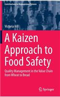 A Kaizen Approach to Food Safety