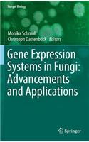 Gene Expression Systems in Fungi: Advancements and Applications