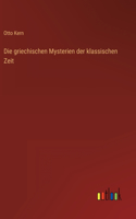 griechischen Mysterien der klassischen Zeit