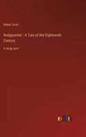 Redgauntlet - A Tale of the Eighteenth Century