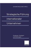 Strategische Führung Internationaler Unternehmen