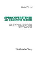 Sprachverstehen als kognitiver Prozeß