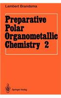 Preparative Polar Organometallic Chemistry