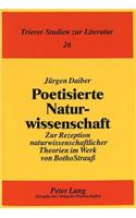 Poetisierte Naturwissenschaft