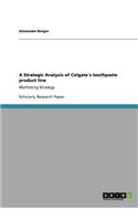 A Strategic Analysis of Colgate´s toothpaste product line