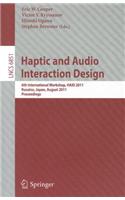 Haptic and Audio Interaction Design