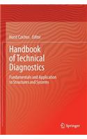 Handbook of Technical Diagnostics: Fundamentals and Application to Structures and Systems(English)