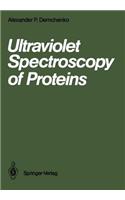 Ultraviolet Spectroscopy of Proteins