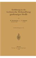 Einführung in Die Technische Behandlung Gasförmiger Stoffe