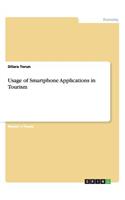 Usage of Smartphone Applications in Tourism