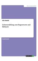 Lehrererzählung zum Regenwurm und Bärlauch