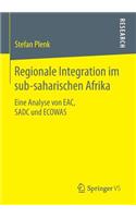 Regionale Integration Im Sub-Saharischen Afrika