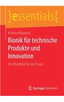 Bionik Für Technische Produkte Und Innovation: Ein Überblick Für Die PRAXIS