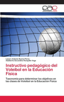 Instructivo pedagógico del Voleibol en la Educación Física