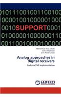 Analog approaches in digital receivers