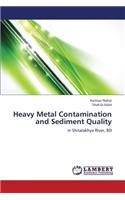 Heavy Metal Contamination and Sediment Quality