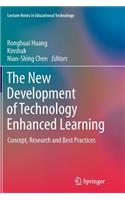 New Development of Technology Enhanced Learning