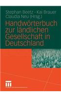 Handwörterbuch Zur Ländlichen Gesellschaft in Deutschland