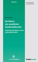 Die Reform Des Anwaltlichen Gesellschaftsrechts