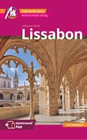 Lissabon MM-City Reisefuhrer Michael Muller Verlag: Individuell reisen mit vielen praktischen Tipps. Inkl. Freischaltcode zur ausfuhrlichen App mmtravel.com